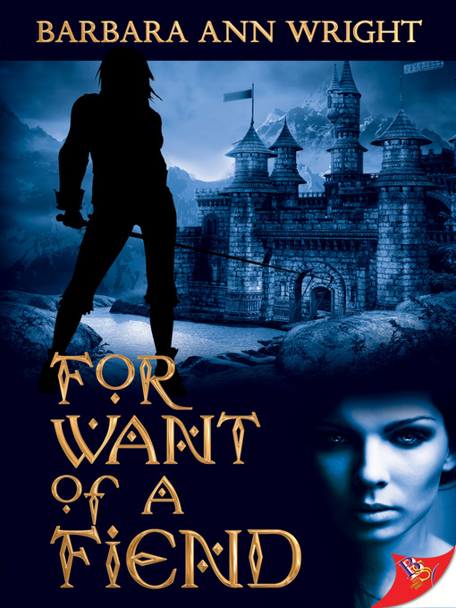 Title details for For Want of a Fiend by Barbara Ann Wright - Available